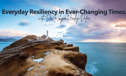 Dafoe presentation eng Everyday Resiliency in Ever-changing Times by Robyne Hanley_Dafoe