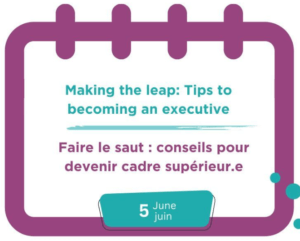 Purple Calendar image that reads: Making the Leap: Tips to becoming an executive - June 5 2024